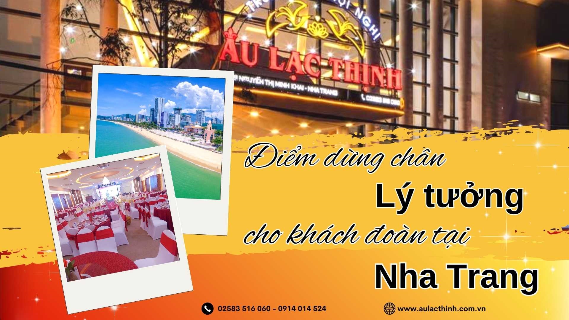 ĐIỂM DỪNG CHÂN LÝ TƯỞNG CHO KHÁCH ĐOÀN MỖI KHI ĐẾN VỚI NHA TRANG