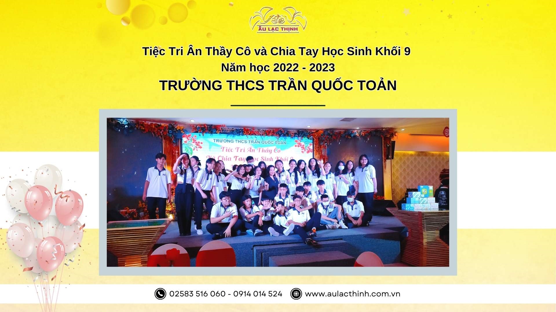 TIỆC TRI ÂN THẦY CÔ VÀ CHIA TAY HỌC SINH KHỐI 9 NĂM HỌC 2022 - 2023 TRƯỜNG THCS TRẦN QUỐC TOẢN